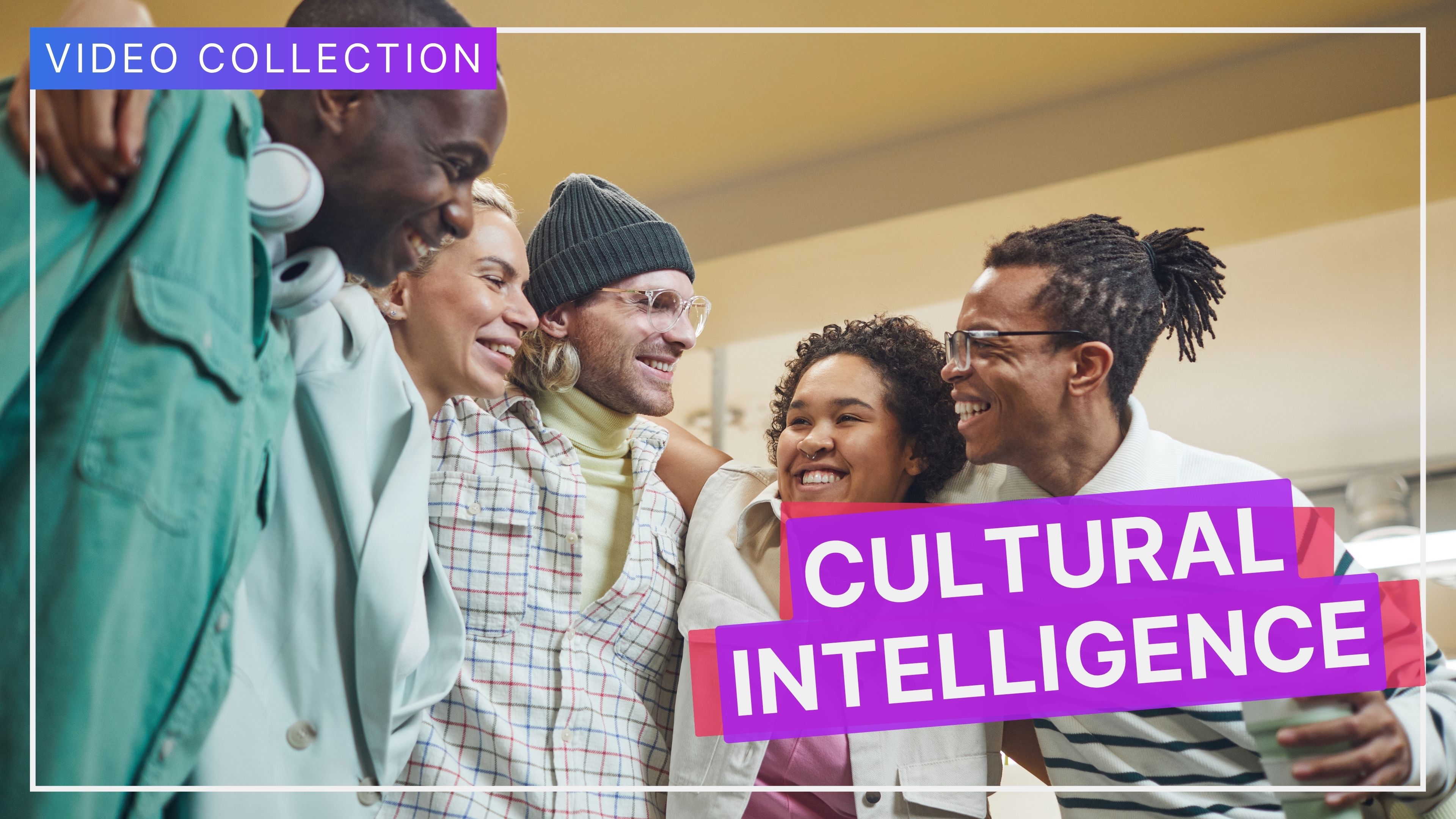 Cultural Intelligence