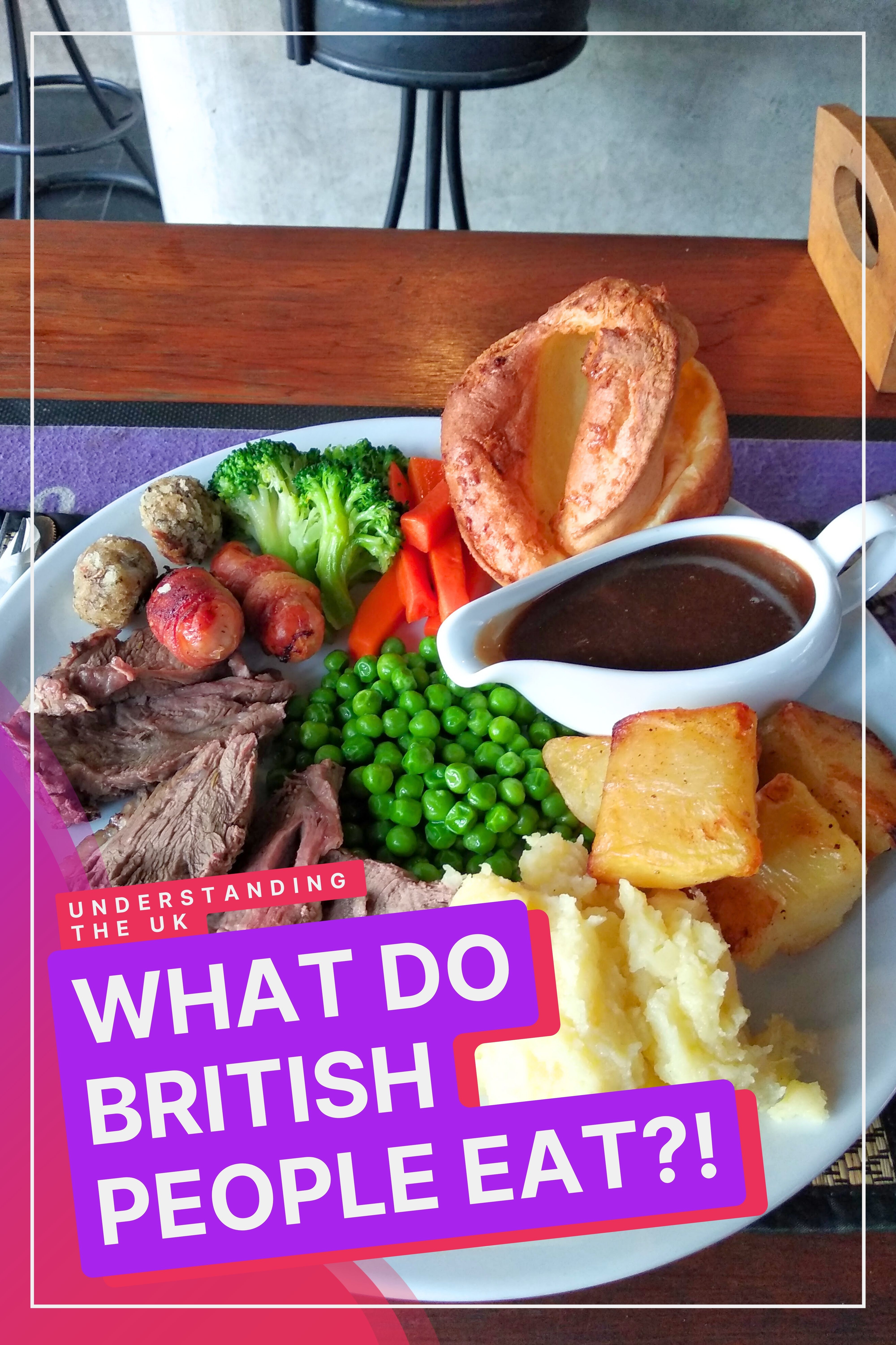 UK Food: What To Expect