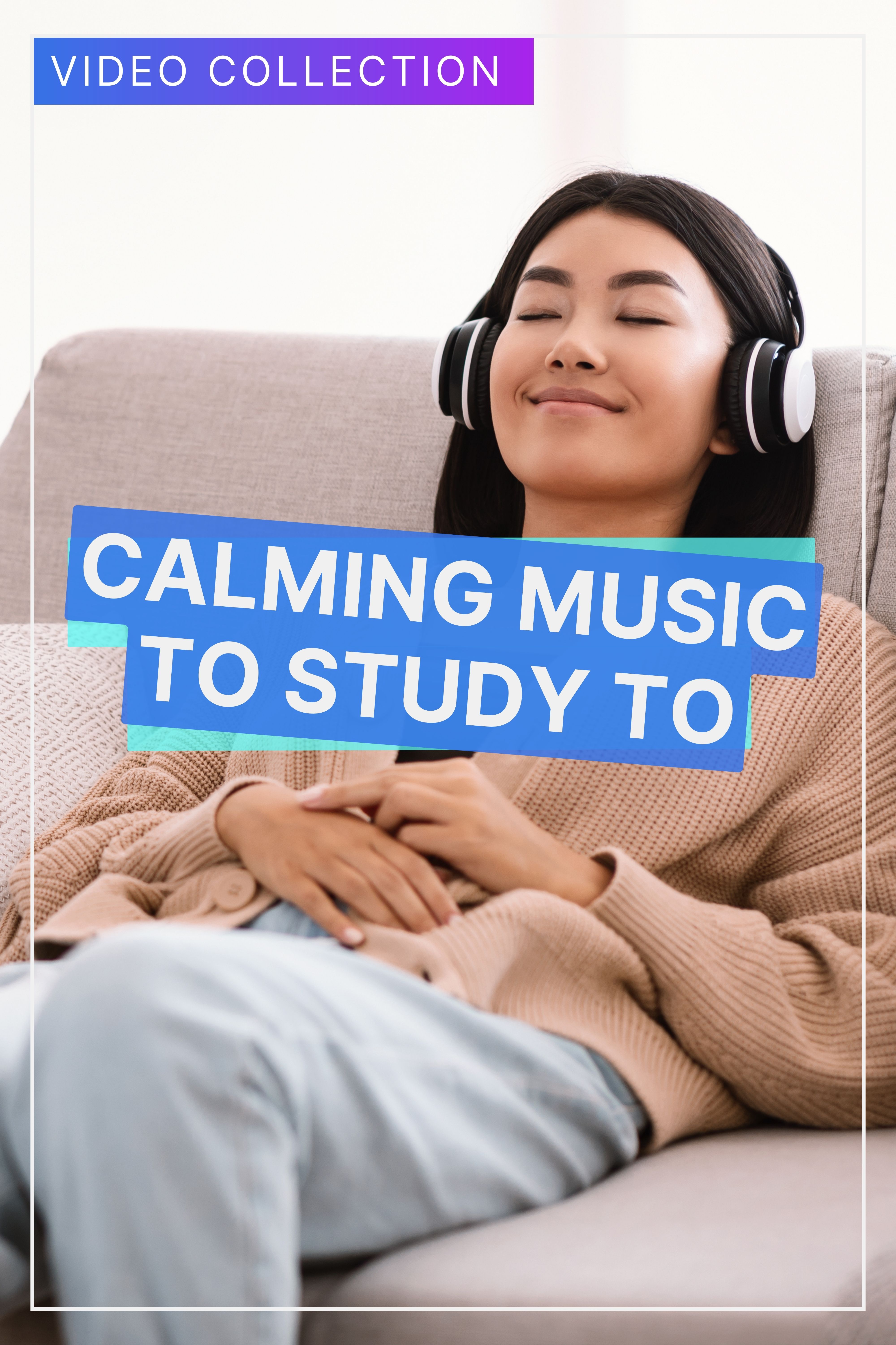 Calming Music To Study To