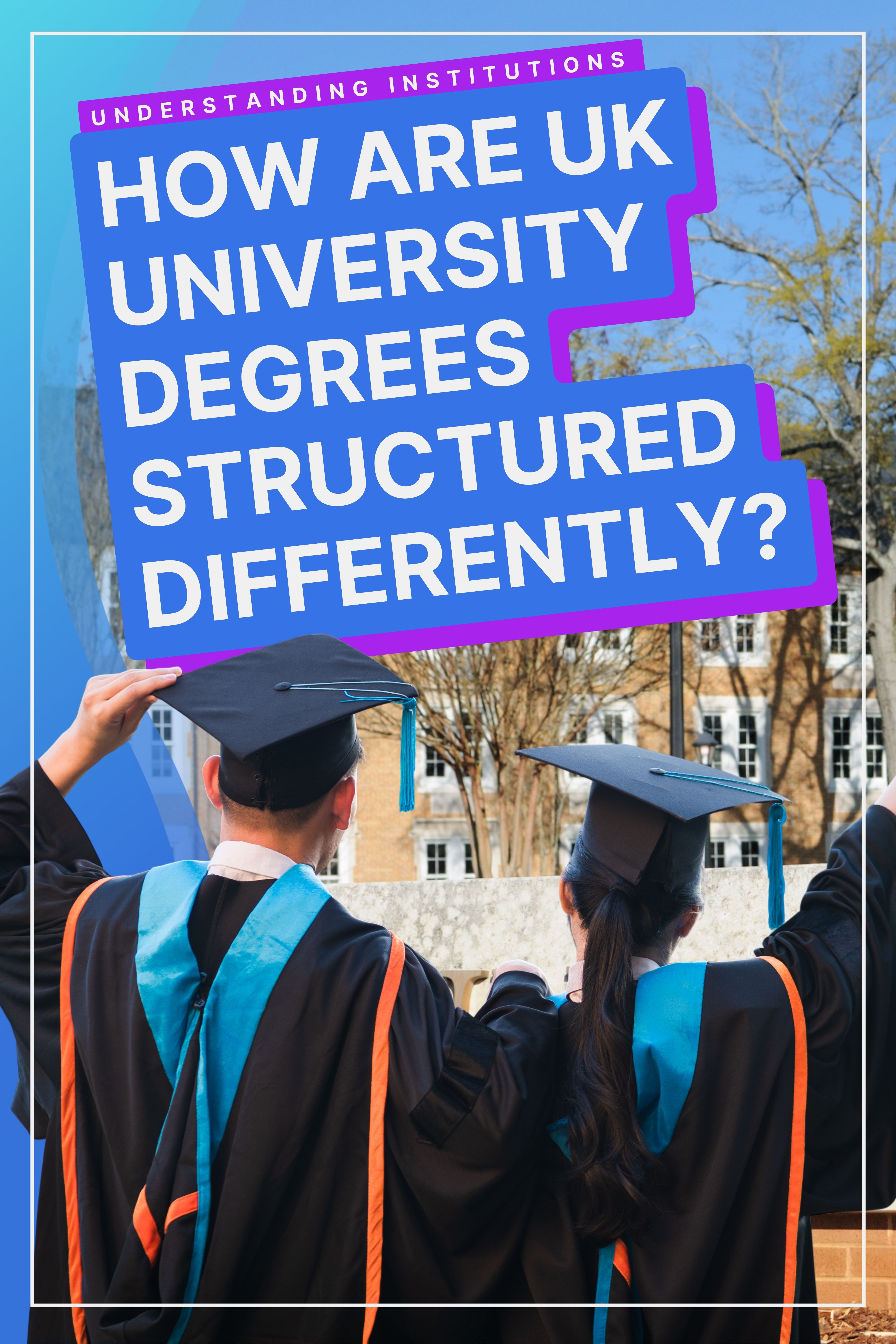 How A UK Degree Structure Is Different