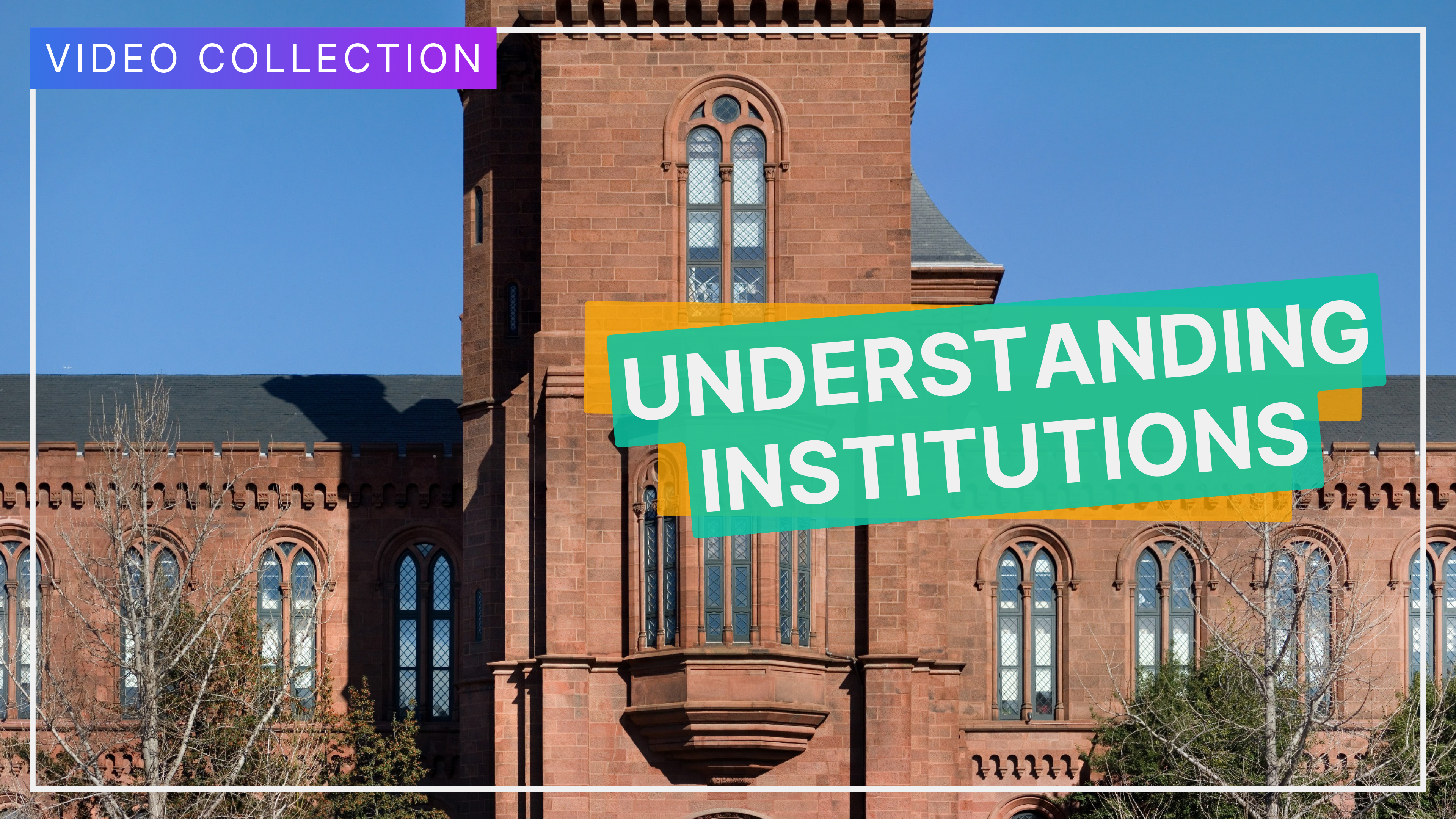 Understanding Institutions