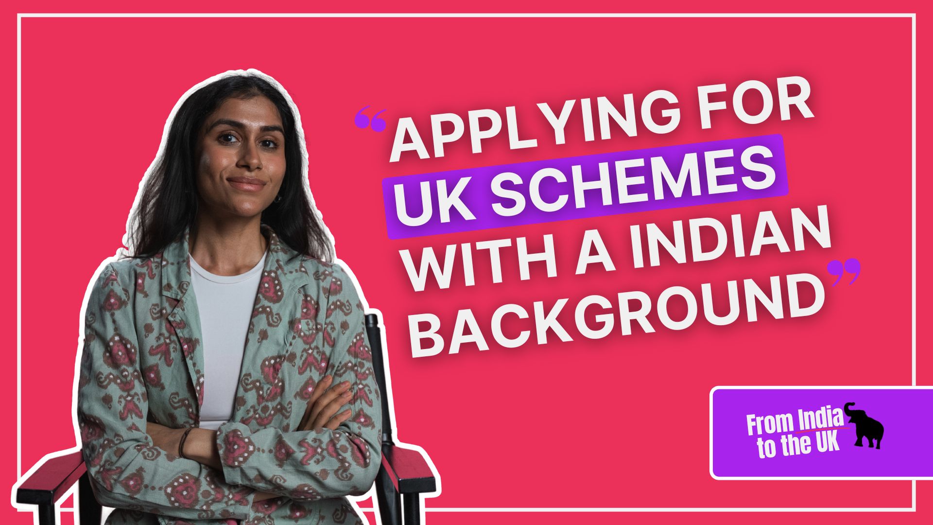 Applying for UK Schemes with an Indian Background