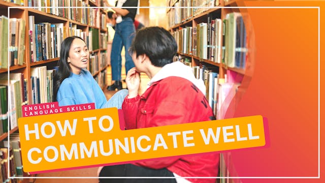 How To Communicate Well