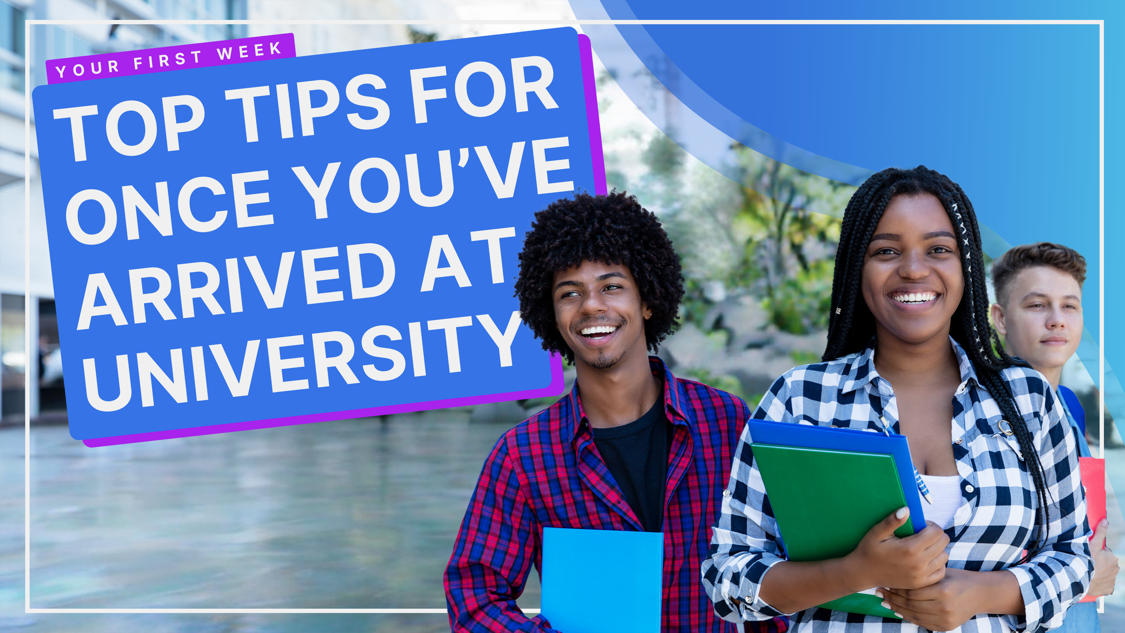 Top Tips Once You've Arrived