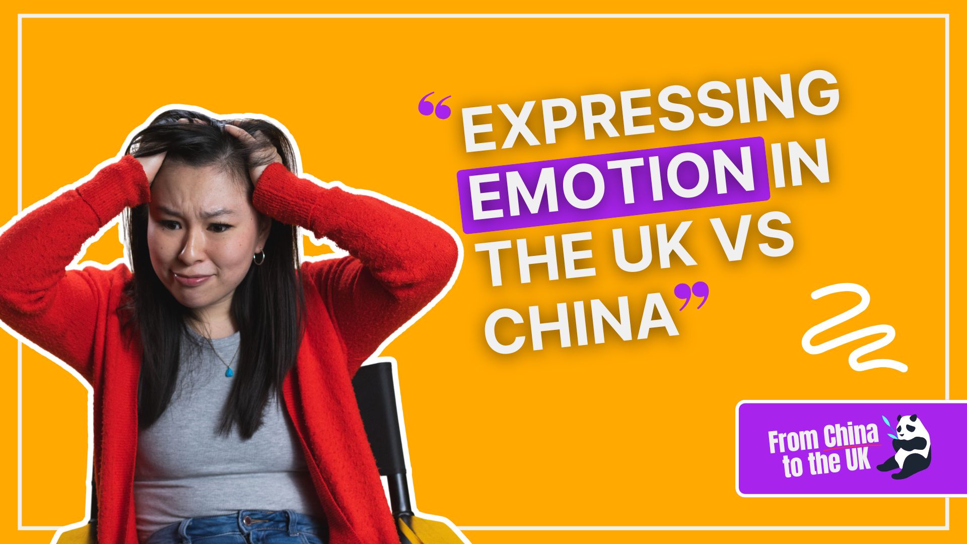 Expressing Emotion in the UK VS China