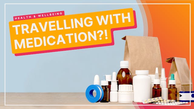 Bringing Your Medication From Abroad