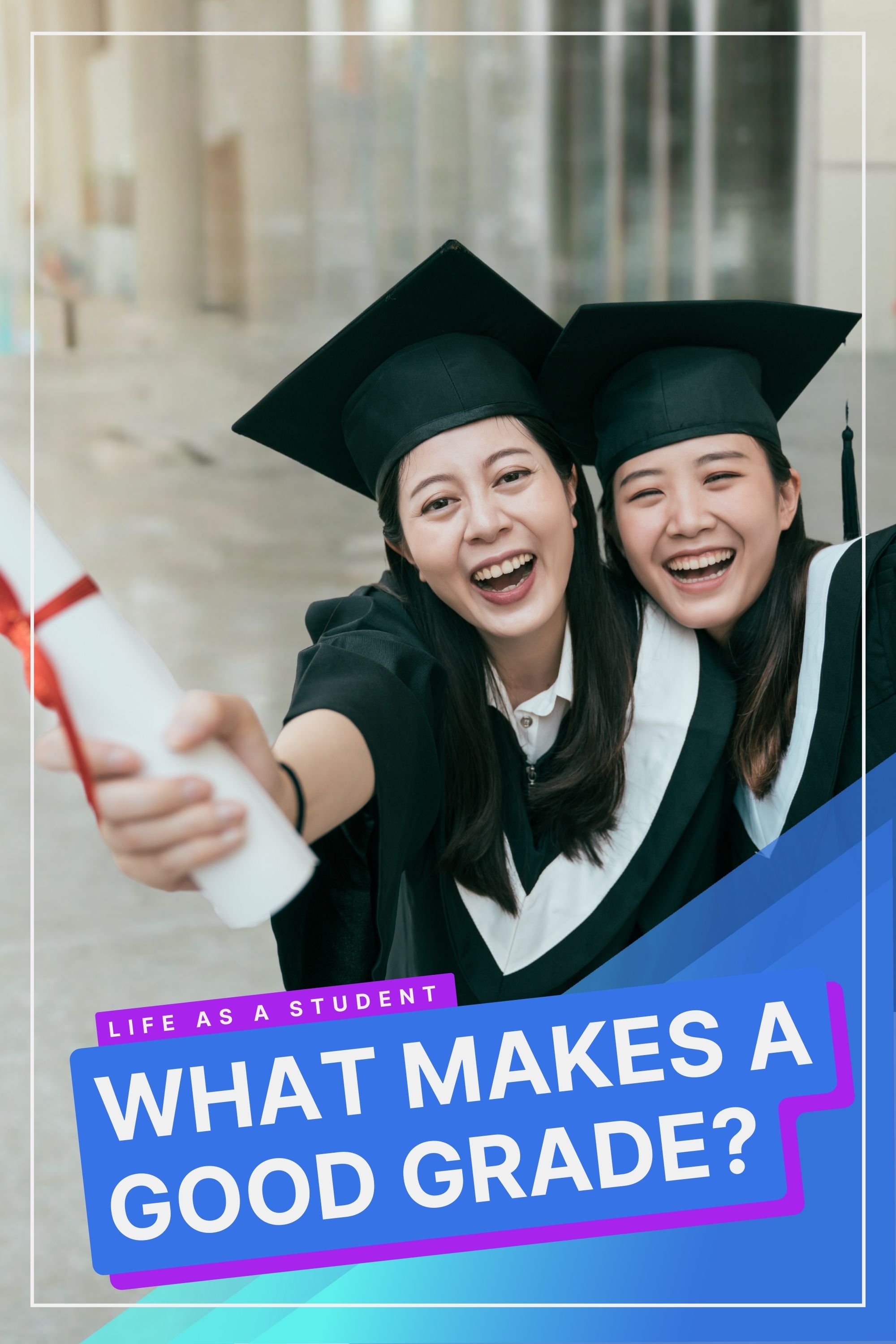 What Makes A Good Grade