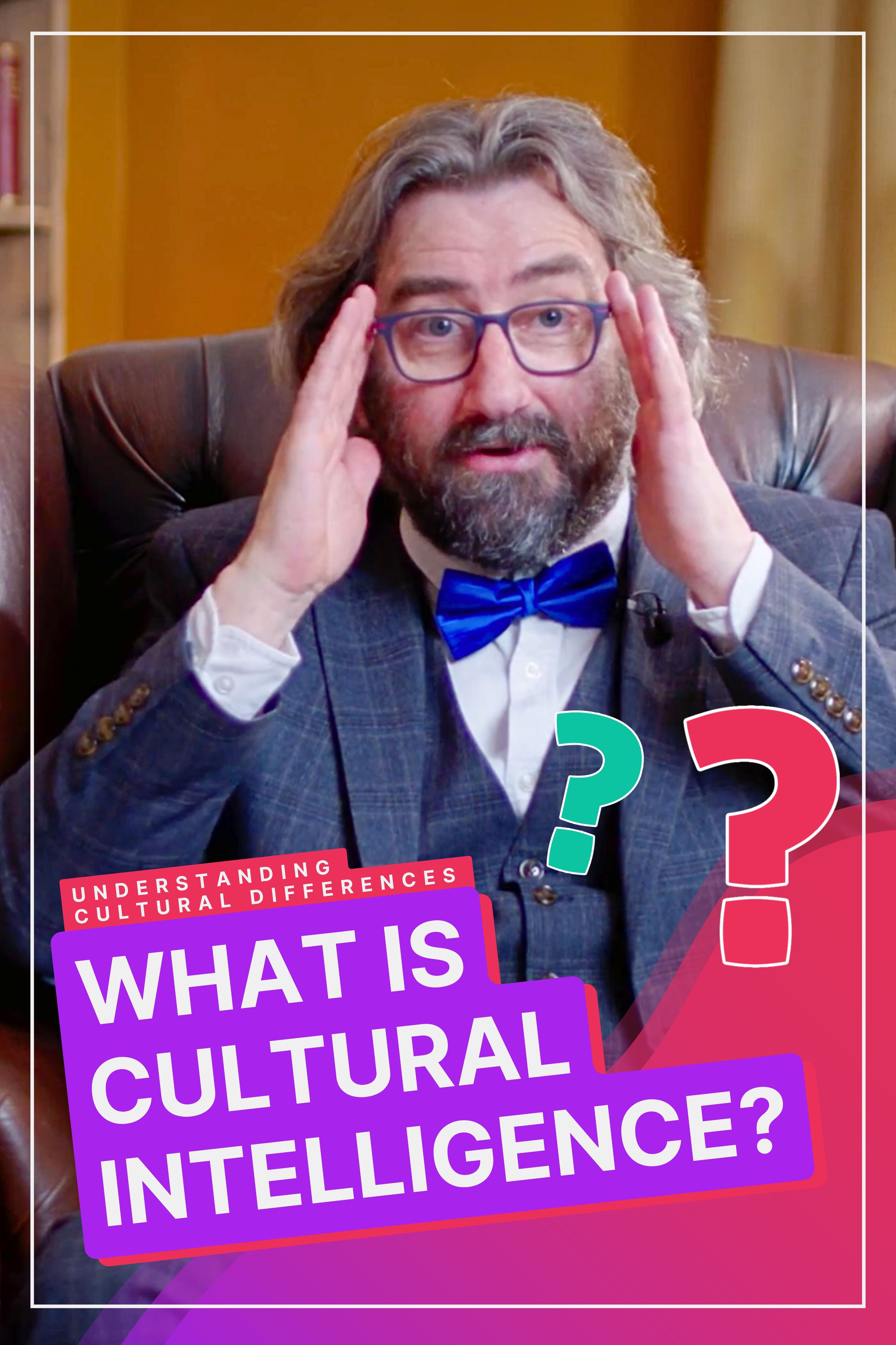 Cultural Intelligence