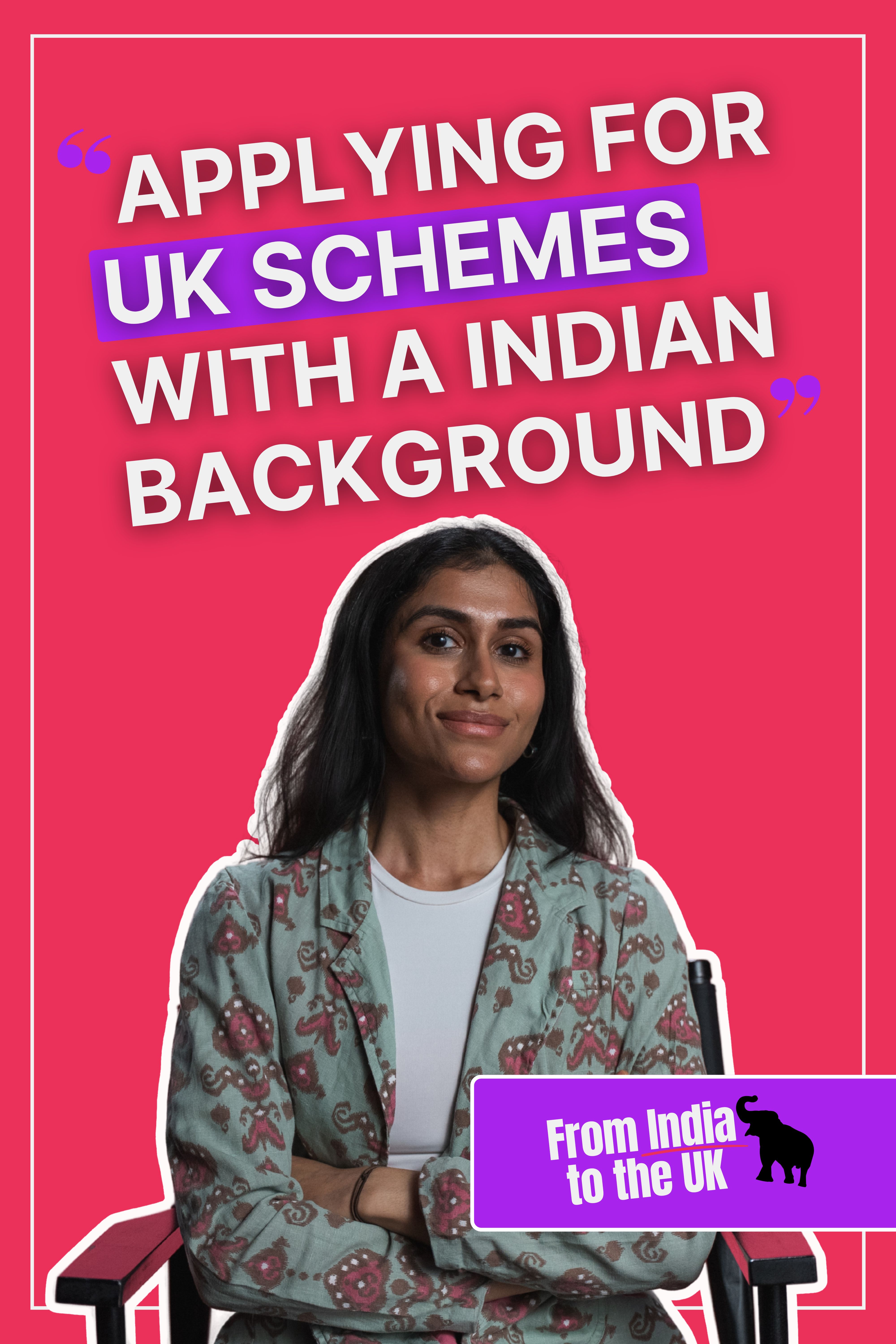 Applying for UK Schemes with an Indian Background