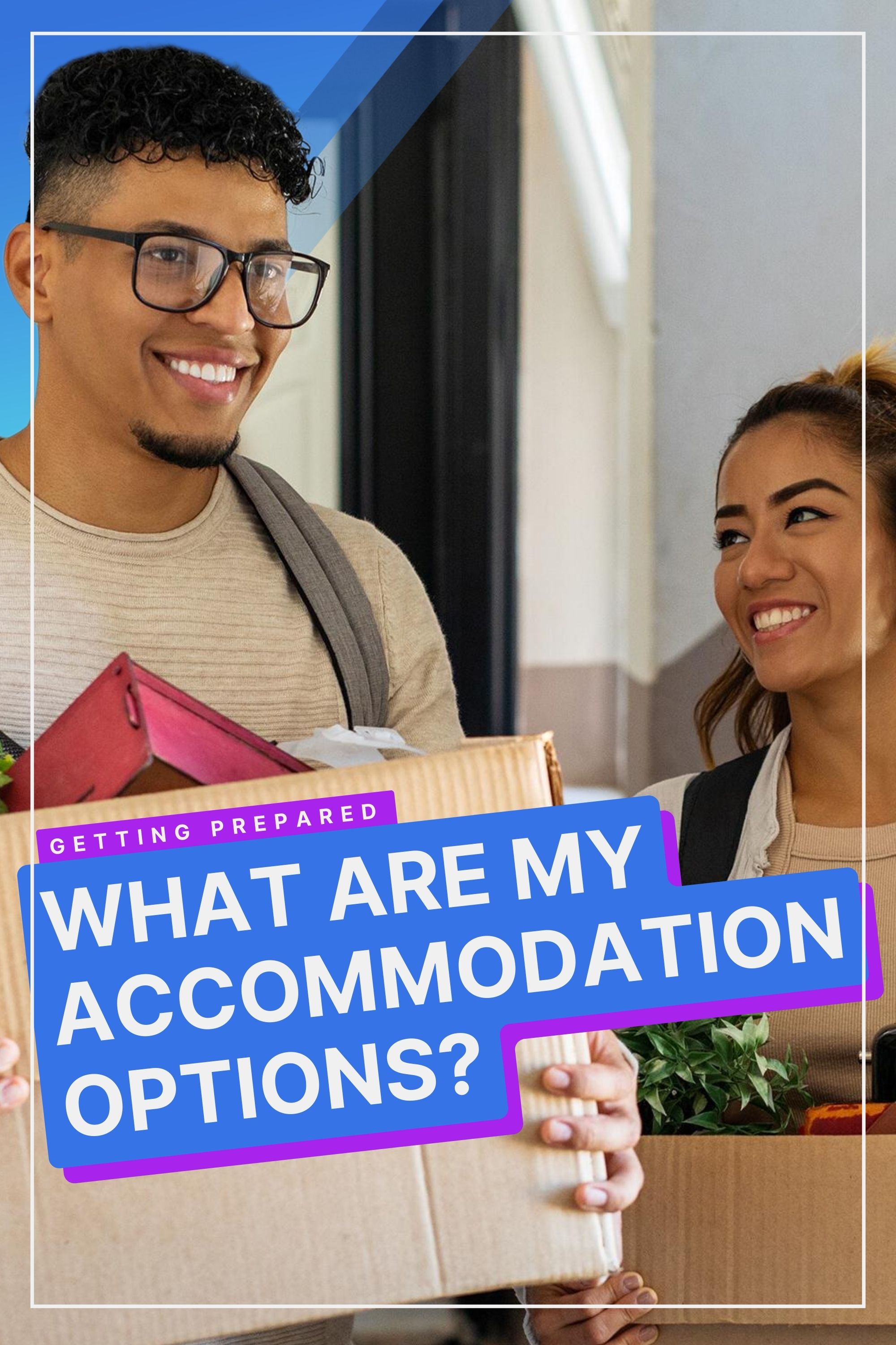 What Are My Accommodation Options?