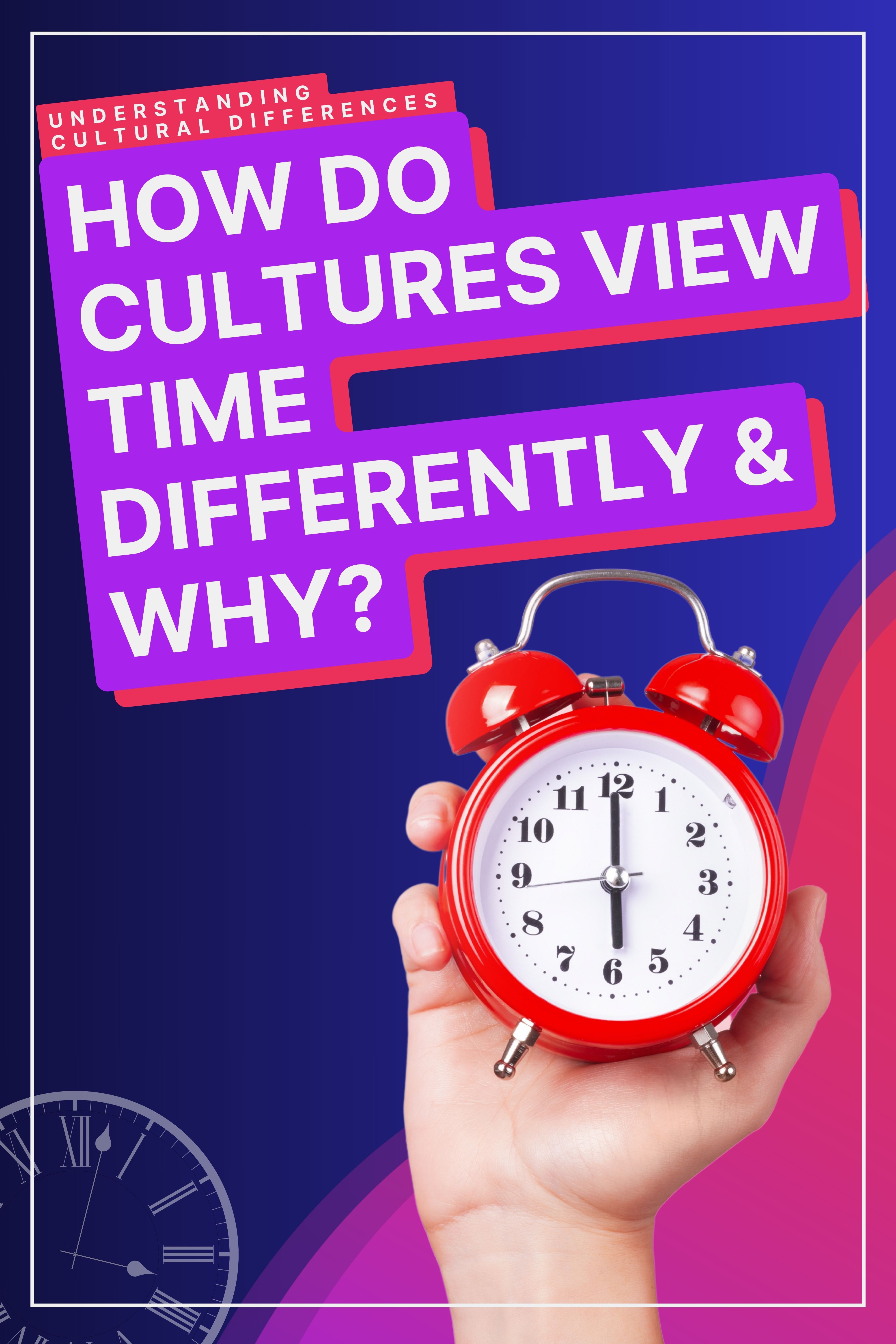 The Culture Of Time