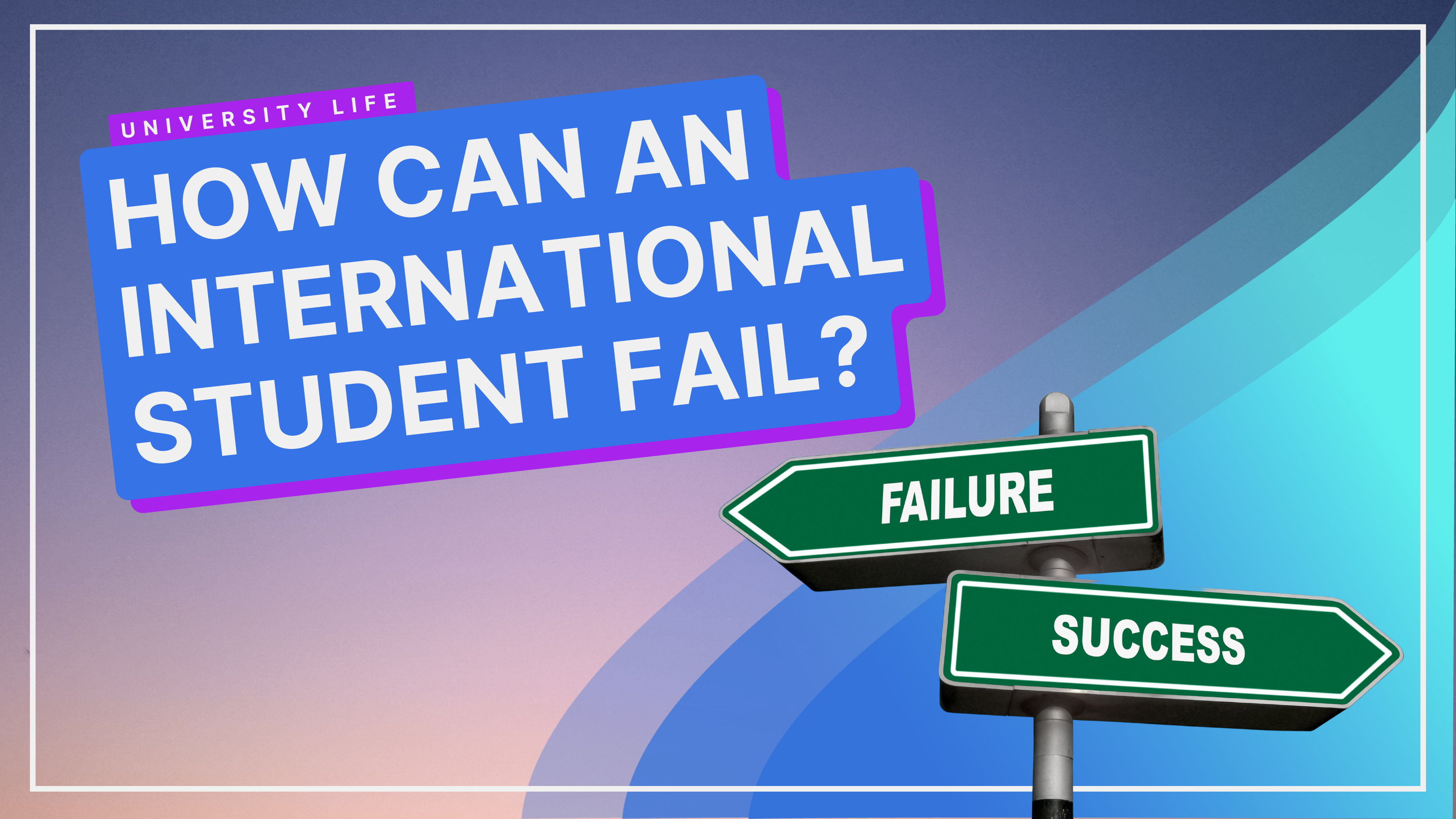 How Can Students Fail