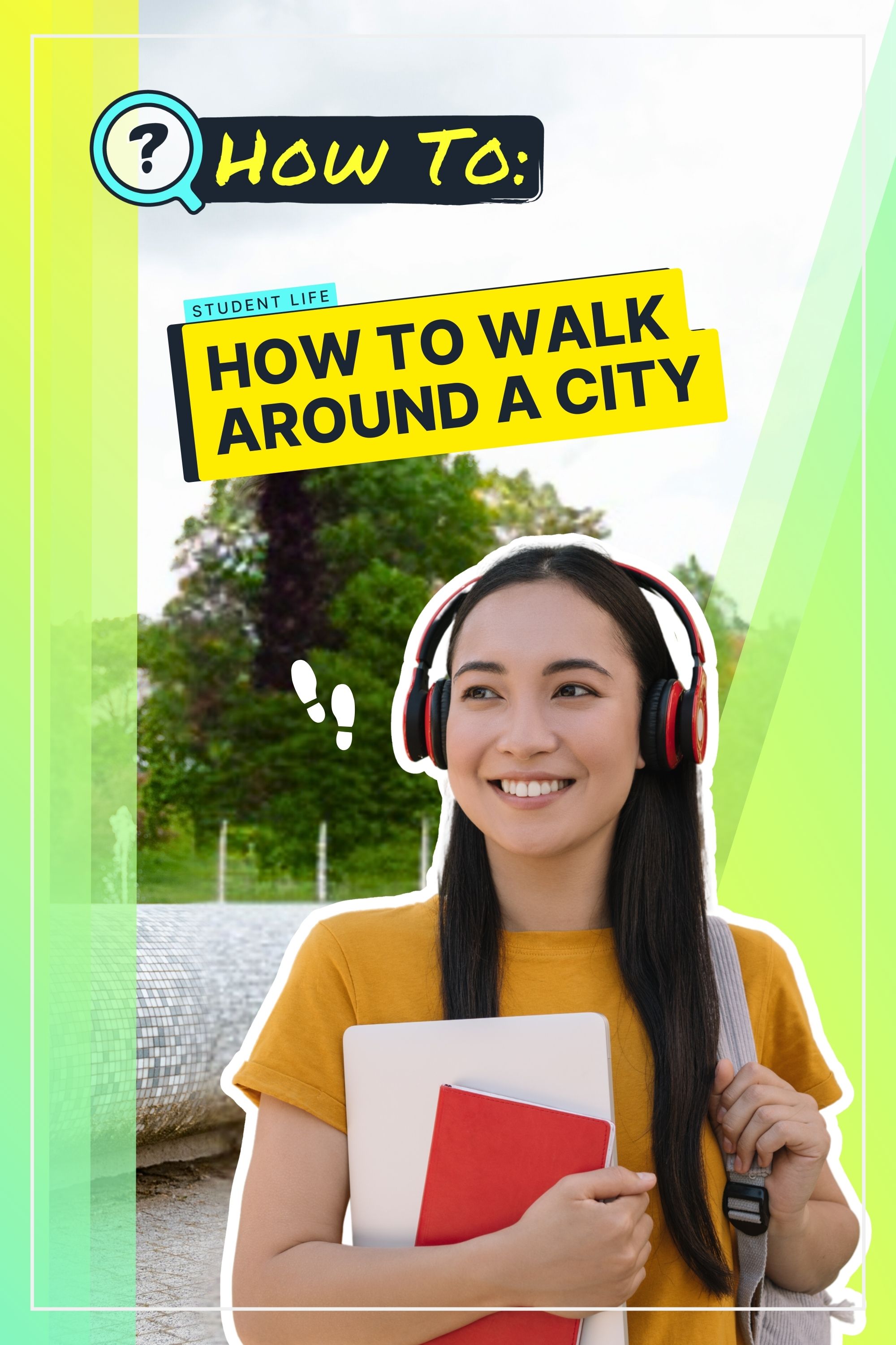 How To Walk In The City