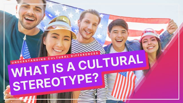 Culture And Stereotypes