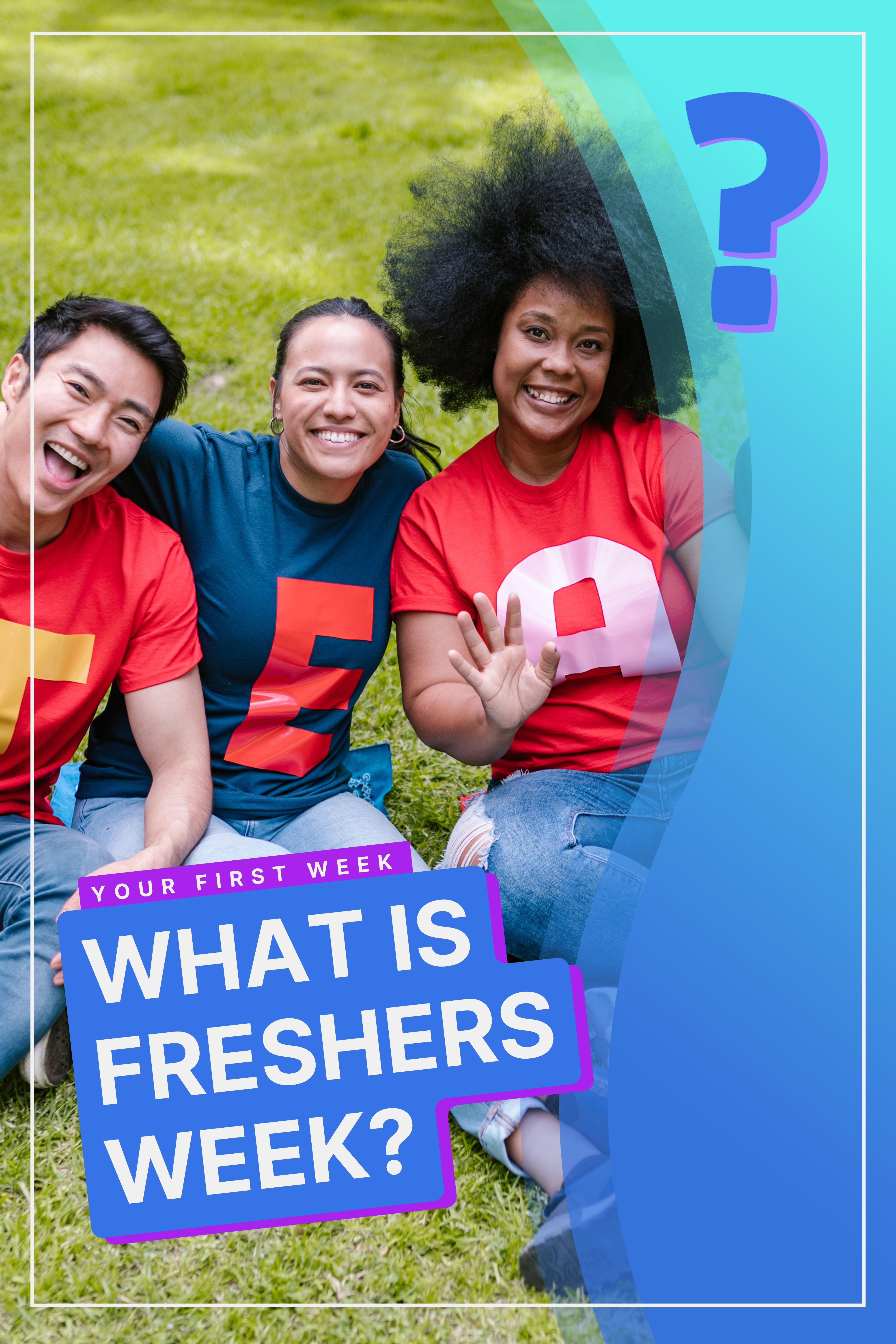 What Is Freshers Week?