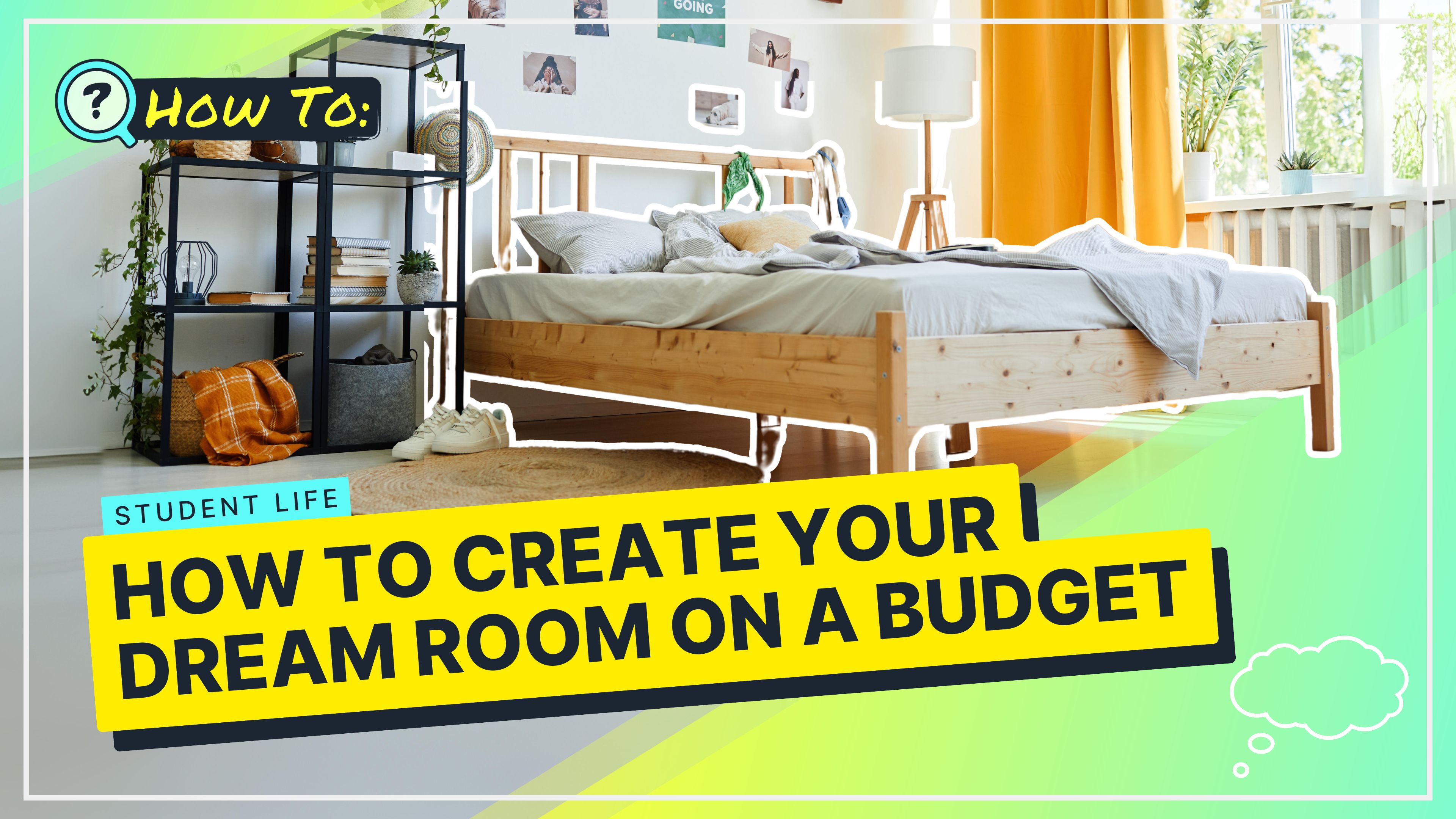 How To Create Your Dream Room On A Budget