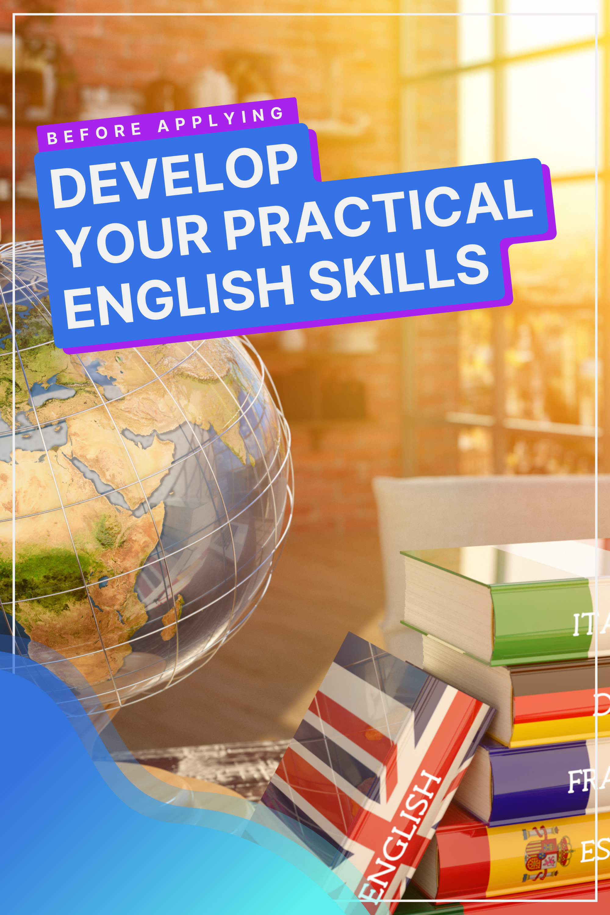 Developing Practical English Skills