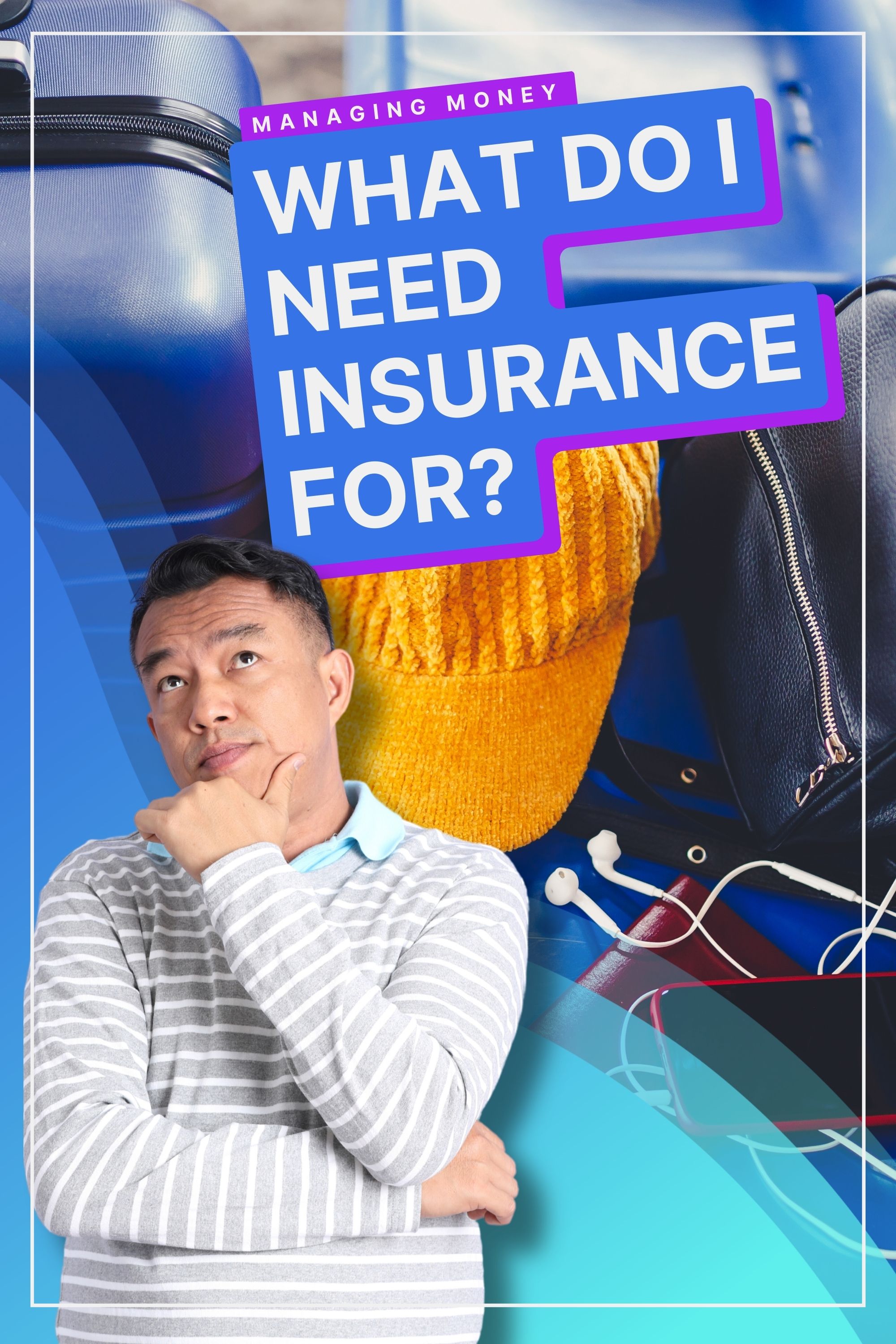 Do I Need Insurance?