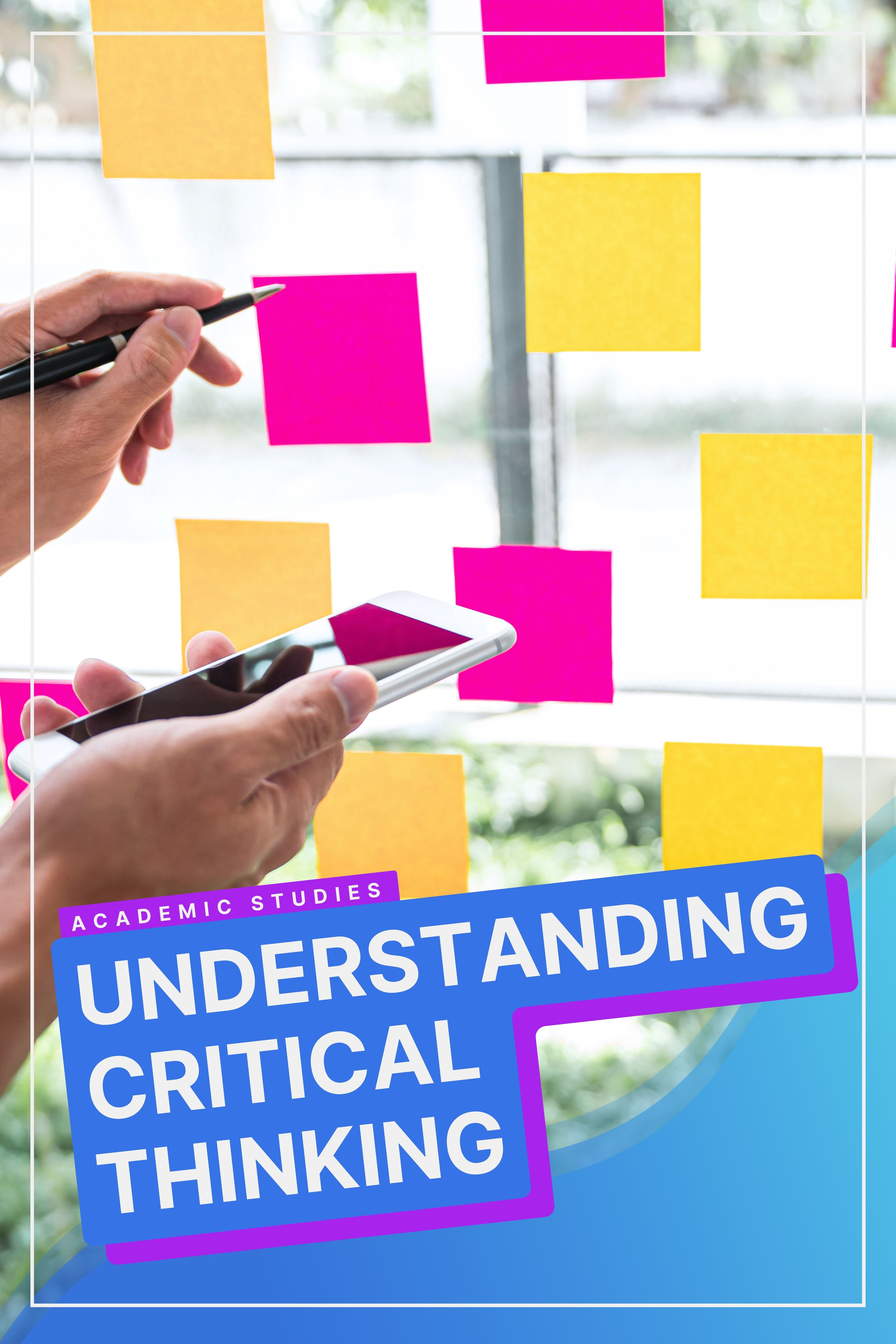 Understanding Critical Thinking