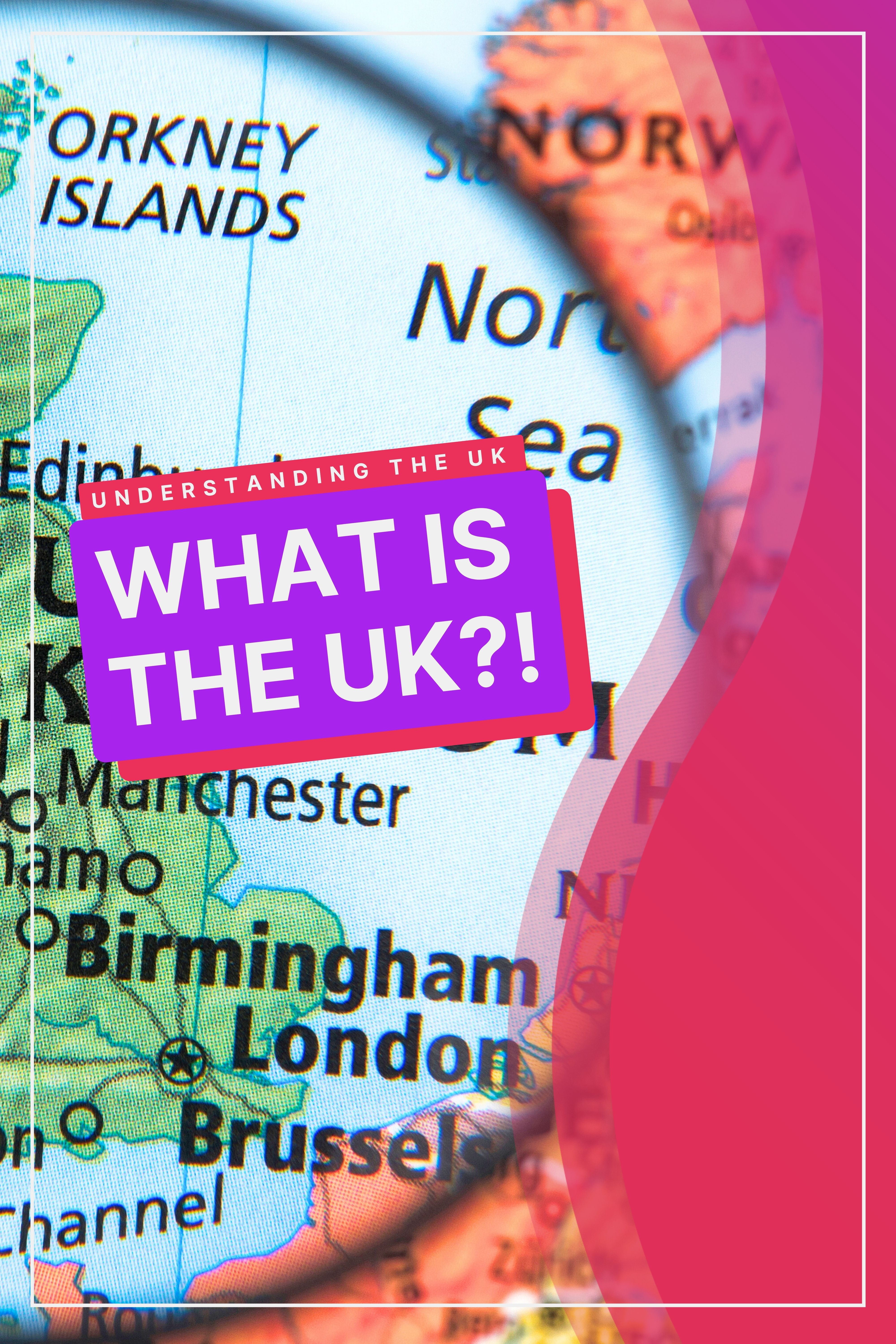 What Is The UK?