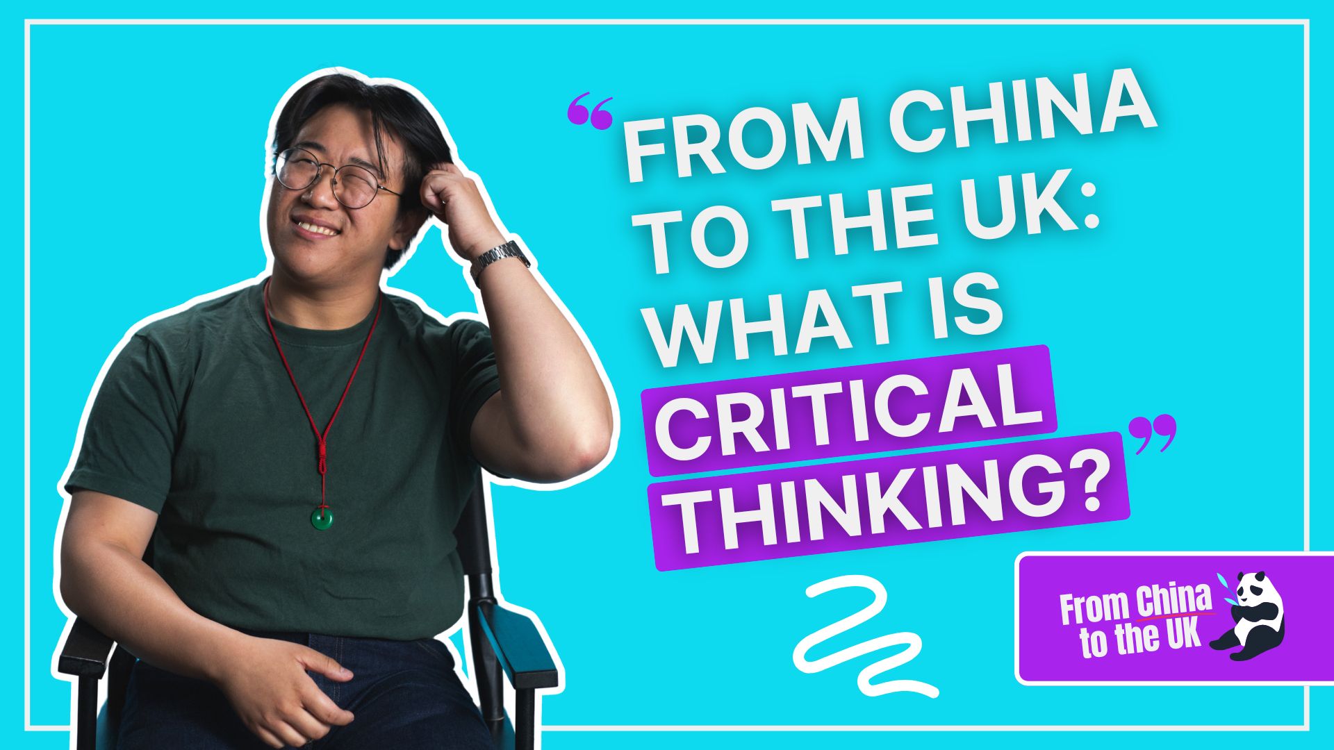 From China to the UK: What is Critical Thinking?