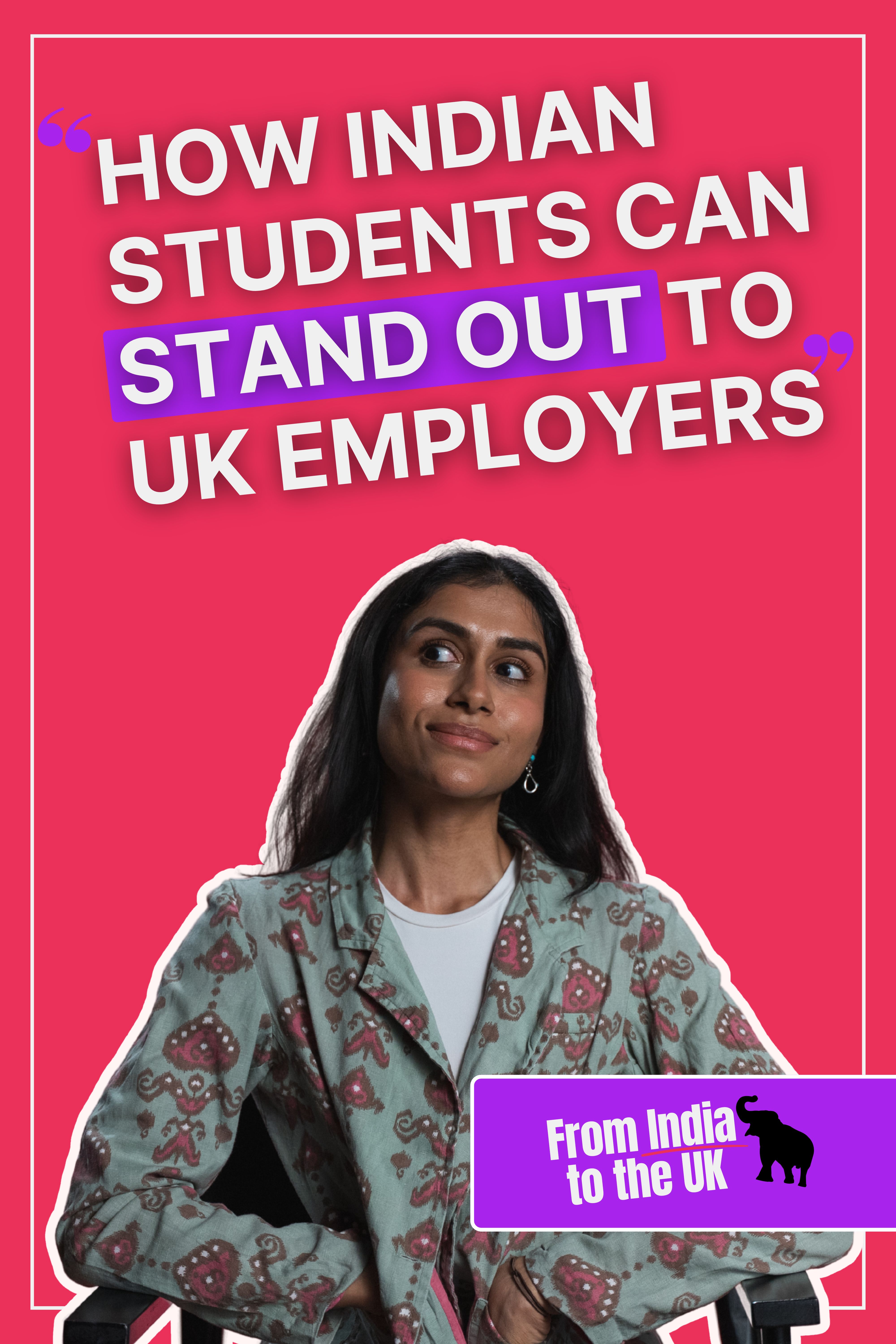 How Indian Students Can Stand Out to UK Employers