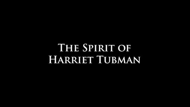 The Spirit of Harriet Tubman | Leslie...