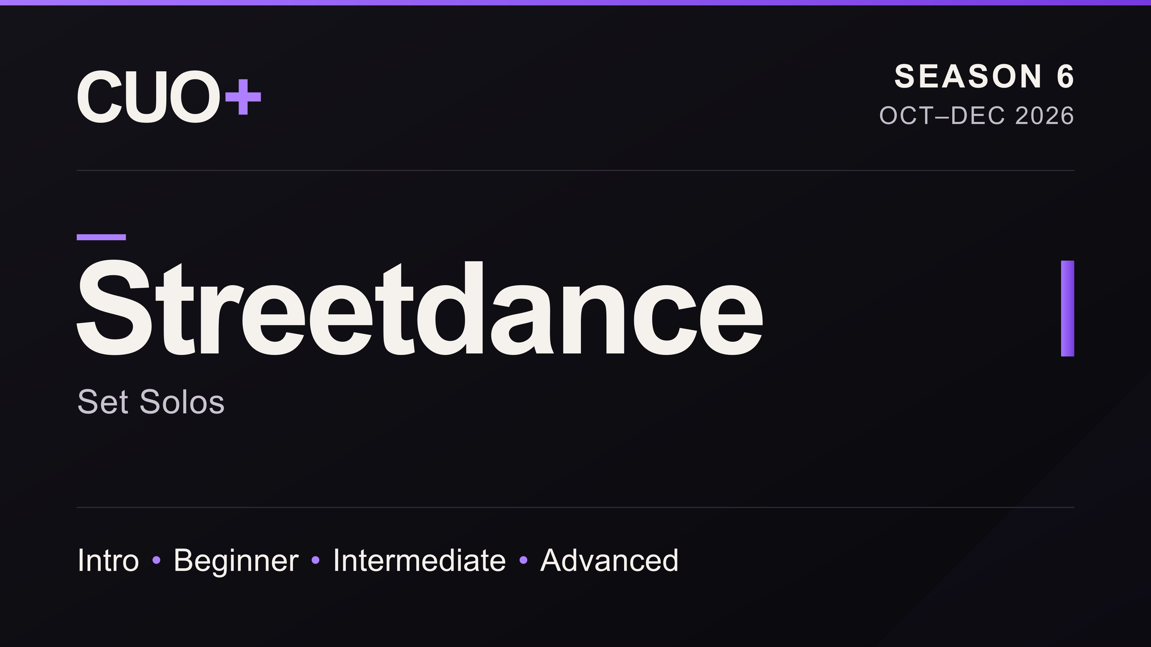 Season 6 | Streetdance | Oct–Dec 2026