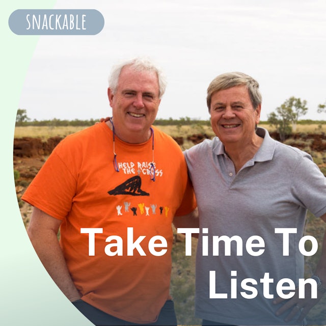 Ken Duncan & Ray Martin | Take time to listen