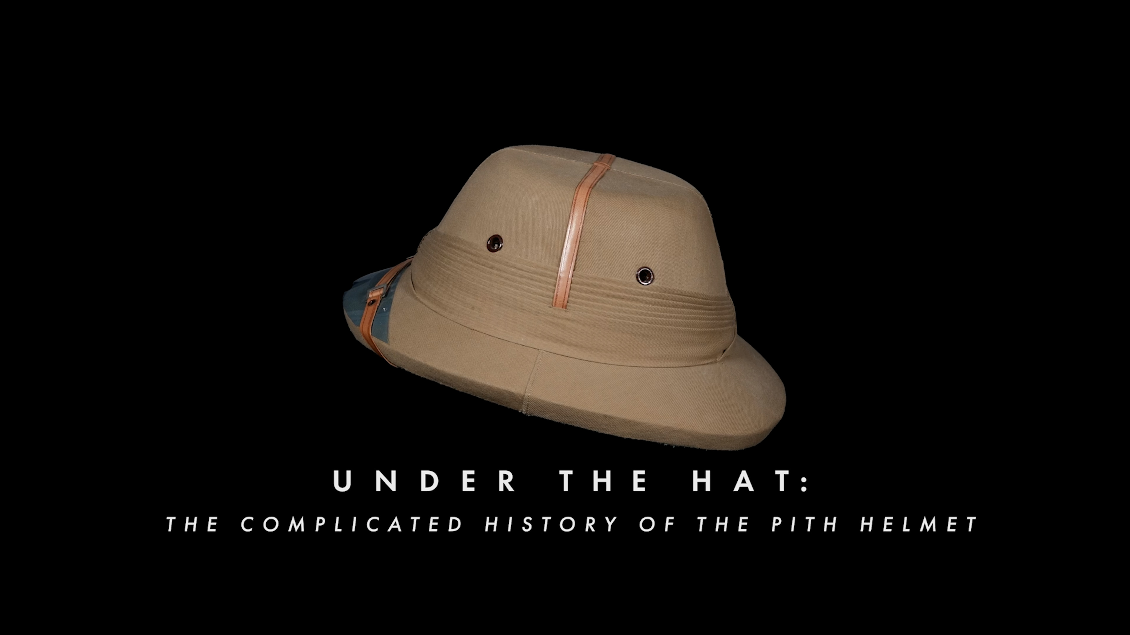 Under the Hat: The Complicated History of the Pith Helmet