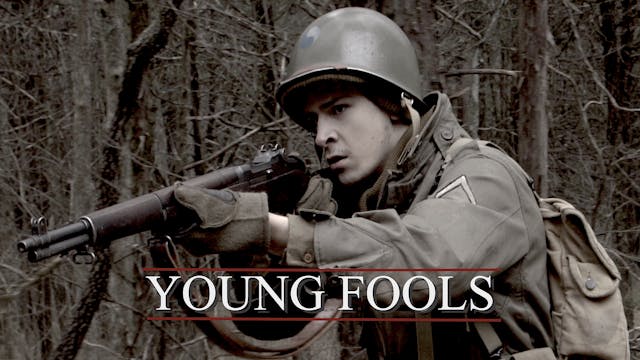 Young Fools - WW2 Short Film