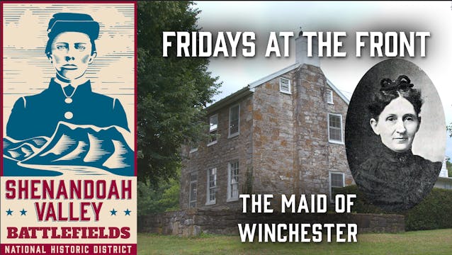 The Maid of Winchester - Fridays at t...