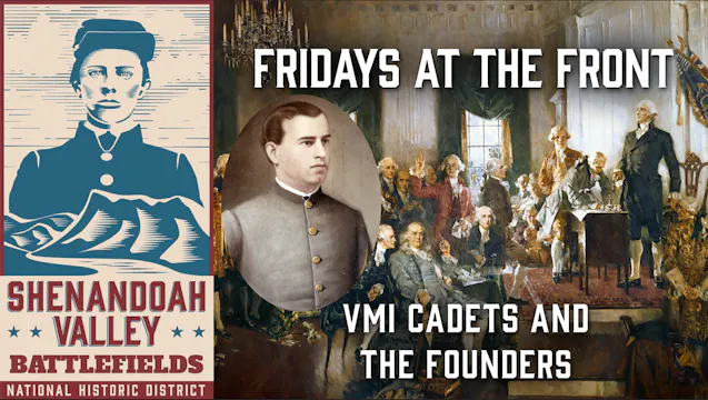 VMI Cadets and The Founder