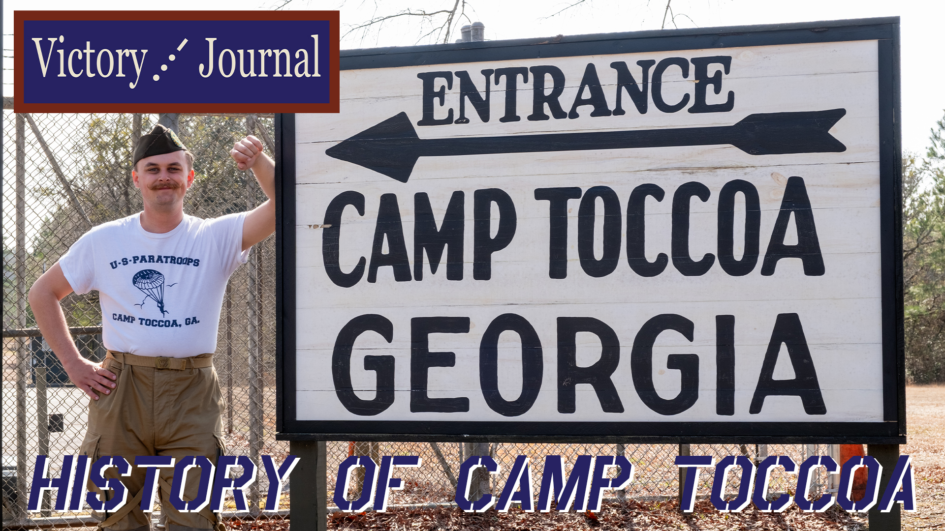Camp Toccoa: From CCC to Airborne Training Camp