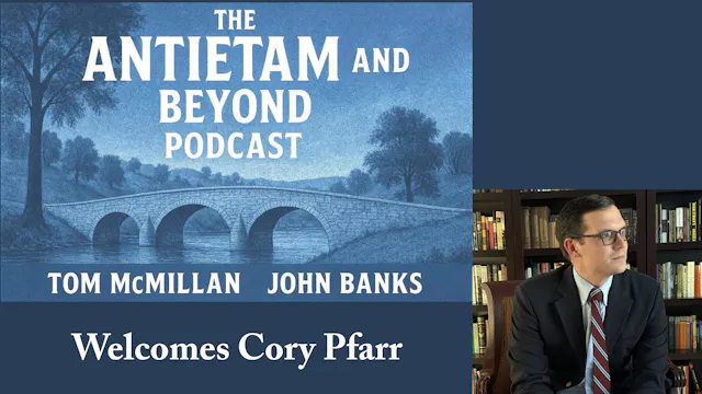 Antietam and Beyond Welcomes Cory Pfarr