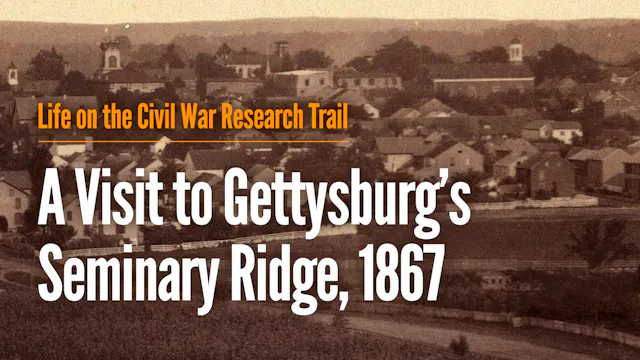 A Visit to Gettysburg's Seminary Ridg...