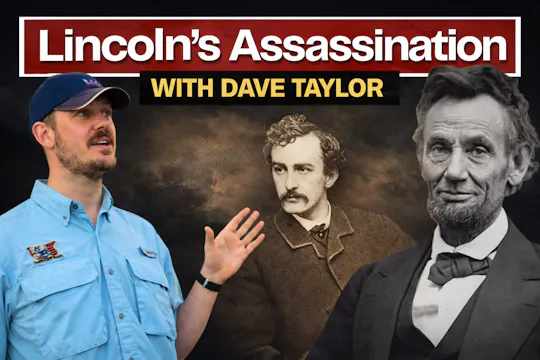 Lincoln's Assassination with Dave Taylor