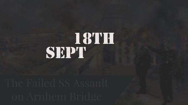 The SS Assault on Arnhem