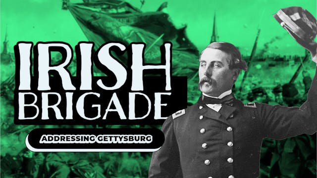 The Famed Irish Brigade with Chris Ar...