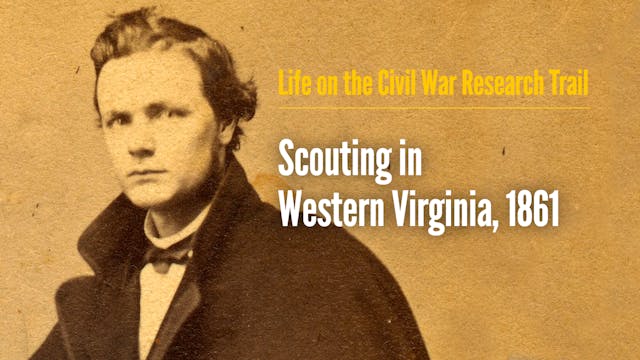 Scouting in Western Virginia, 1861