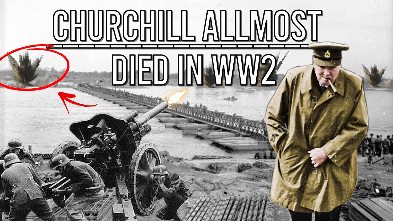 The Day Churchill Nearly Got Killed