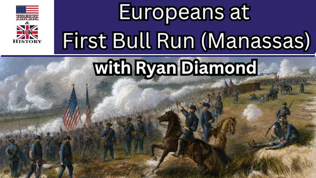 Europeans at the First Battle of Bull...