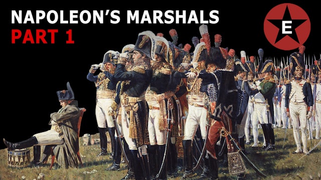 Napoleons Marshals: Part 1