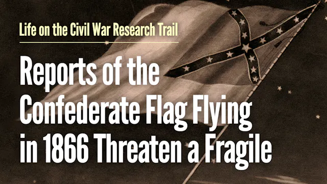 Reports of the Confederate Flag Flyin...