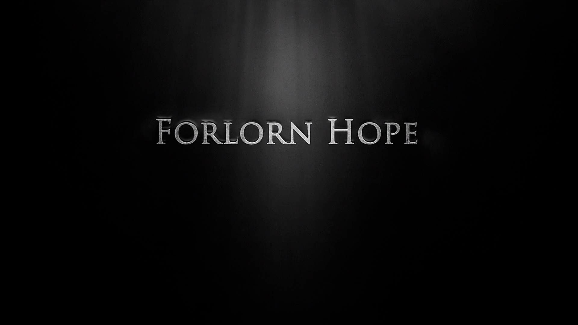 Forlorn Hope - Trailer