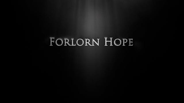 Forlorn Hope - Trailer