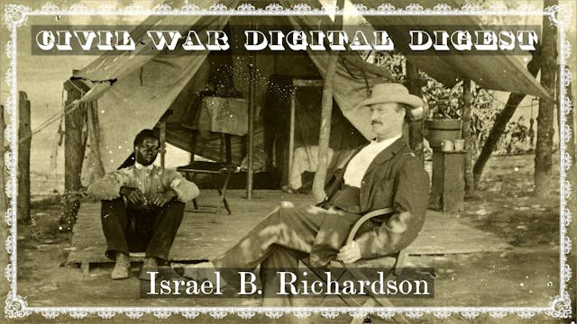 Israel B. Richardson - A Biography