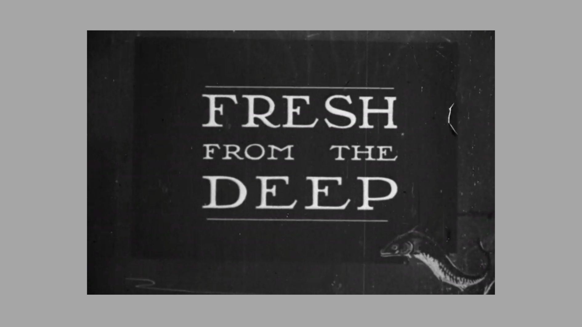 Fresh From The Deep - 1922