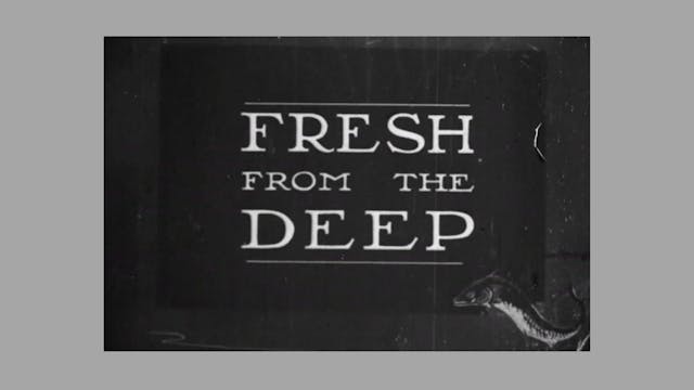 Fresh From The Deep - 1922