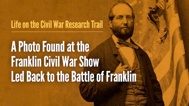 A Photo Found at the Franklin Civil W...